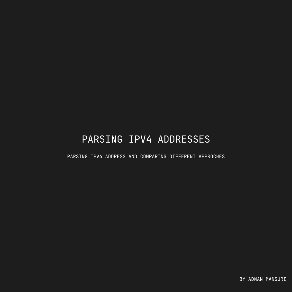 Parsing IPv4 Addresses